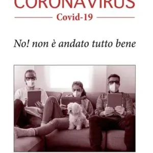 Prezzo Scontato Coronavirus. Covid-19. No! Non è andato tutto bene