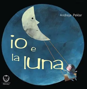 A Buon Prezzo Io e la luna. Ediz. a colori