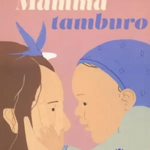 Mamma tamburo. Ediz. a colori Promozione