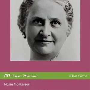 Formazione dell‘uomo. L‘eredità pedagogica di Maria Montessori Reso Gratuito