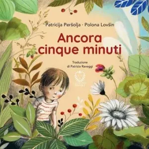 Ancora 5 minuti. Ediz. a colori Saldi