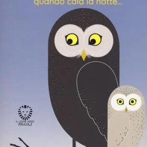 E alla sera quando cala la notte.... Ediz. a colori Prezzo Ridotto