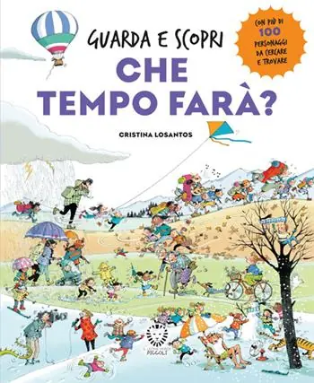 Compra Adesso Che tempo farà? Guarda e scopri. Ediz. a colori