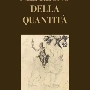 Nel regno della quantità Offerta Limitata