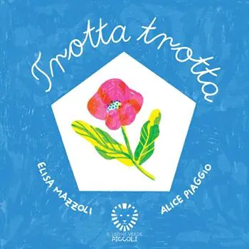 Trotta trotta. Ediz. a colori Promozione Esclusiva