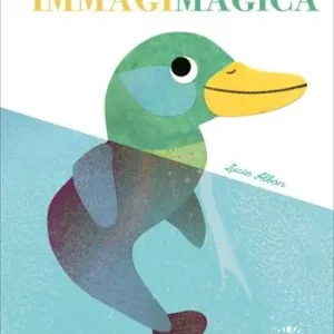 Immagimagica. Ediz. a colori Ultimissimo Modello