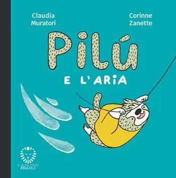 Occasione Pilù e l‘aria. Ediz. a colori
