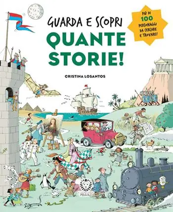 Quante storie! Guarda e scopri. Ediz. a colori Promo Stagionale
