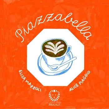 Piazzabella. Ediz. a colori Promozione