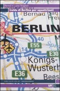 Offerta Lampo Guida di Berlino per squattrinati