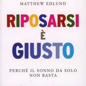 Ultima Occasione Riposarsi è giusto. Perché il sonno da solo non basta