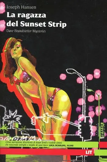 La ragazza del Sunset Strip. Dave Brandstetter mysteries Ultimissimo Modello
