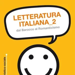 Non Perdere Letteratura italiana. Vol. 2 Dal Barocco al Romanticismo