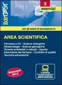 EdiTEST 3. Esercizi-Farmacia, area scientifica. Con software di simulazione per la preparazione ai test di ammissione Spedito Oggi