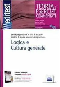 Reso Gratuito EdiTEST 4. Teoria e esercizi. Logica e cultura generale. Per la preparazione ai test di ammissione. Con software di simulazione