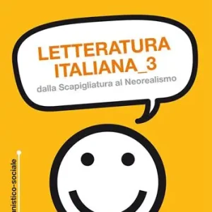 Offerta Limitata Letteratura italiana. Vol. 3 Dalla Scapigliatura al Neorealismo