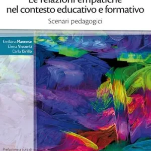 Spedizione Espresso Le relazioni empatiche nel contesto educativo e formativo. Scenari pedagogici