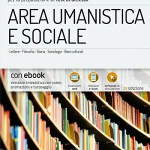 Professionale EdiTEST. Area umanistica e sociale. Teoria & test. Nozioni teoriche ed esercizi commentati per la preparazione ai test di accesso. Con e-book. Con software di simulazione