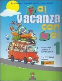 Fai vacanza con noi. Per la 1ª classe elementare Offerta Lampo