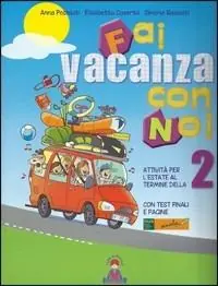 Subito Disponibile Fai vacanza con noi. Per la 2ª classe elementare