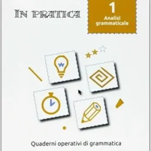 Più Venduto In pratica. Per la 1ª classe elementare. Vol. 1 Analisi grammaticale.