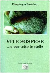 Vite sospese... e per tetto le stelle Promozione