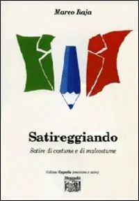 Pagamento Sicuro Satireggiando. Satire di costume e di malcostume