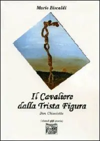 Il cavaliere dalla trista figura Don Chisciotte Acquista Ora