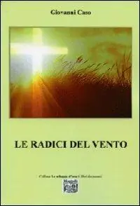 Quantità Limitata Le radici del vento