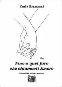 Sconto Fino a quel faro che chiamasti amore