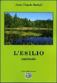 Direttamente Dal Produttore L‘ esilio (spirituale)
