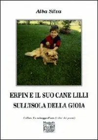 Erpin e il suo cane Lilli sull‘isola della gioia Spedizione Espresso