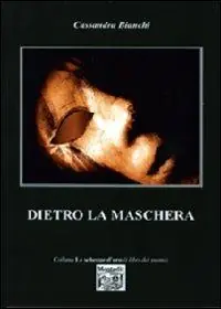 Dietro la maschera Scelto Dai Clienti