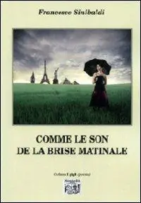 Comme le son de la brise matinale. Ediz. multilingue Compra Oggi Stesso