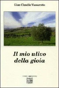 Il mio ulivo della gioia Non Perdere