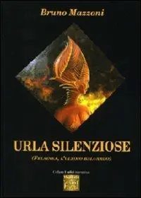 Reso Gratuito Urla silenziose (Felsinea, l‘ultimo atto)