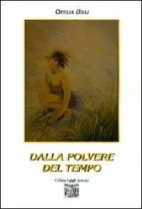 Offerta Dalla polvere del tempo