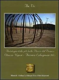 Subito Disponibile Antologia del premio di poesia Ottavio Nipoti, Ferrera Erbognone 2011