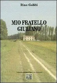 Mio fratello Giuliano Quantità Limitata