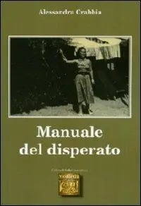 Offerta Del Giorno Manuale del disperato