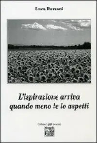 Ultima Occasione L‘ ispirazione arriva quando meno te lo aspetti