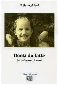 Denti da latte (primi morsi di vita) Promozione Esclusiva