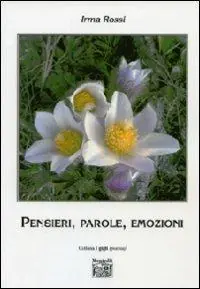 Pensieri, parole, emozioni Prezzo Di Fabbrica