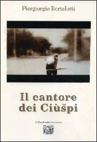 Ordina Subito Il cantore del Ciùspi