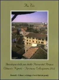 Antologia del premio di poesia Ottavio Nipoti, Ferrera Erbognone 2012 Vendita Finale