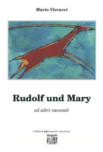 Rudolf und Mary ed altri racconti Occasione