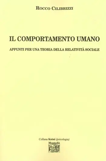Pagamento Sicuro Il comportamento umano. Appunti per una teoria della relatività sociale