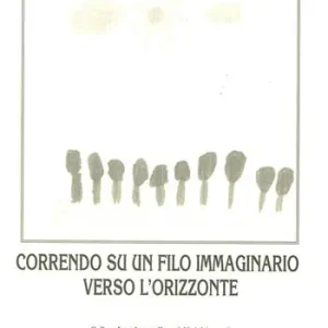 Must-Have Correndo su un filo immaginario verso l‘orizzonte