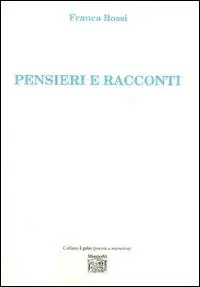 Pensieri e racconti Promozione Esclusiva