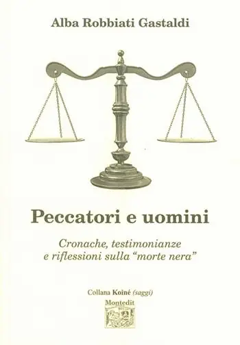 Peccatori e uomini. Cronache, testimonianze e riflessioni sulla «morte nera» Esclusivo